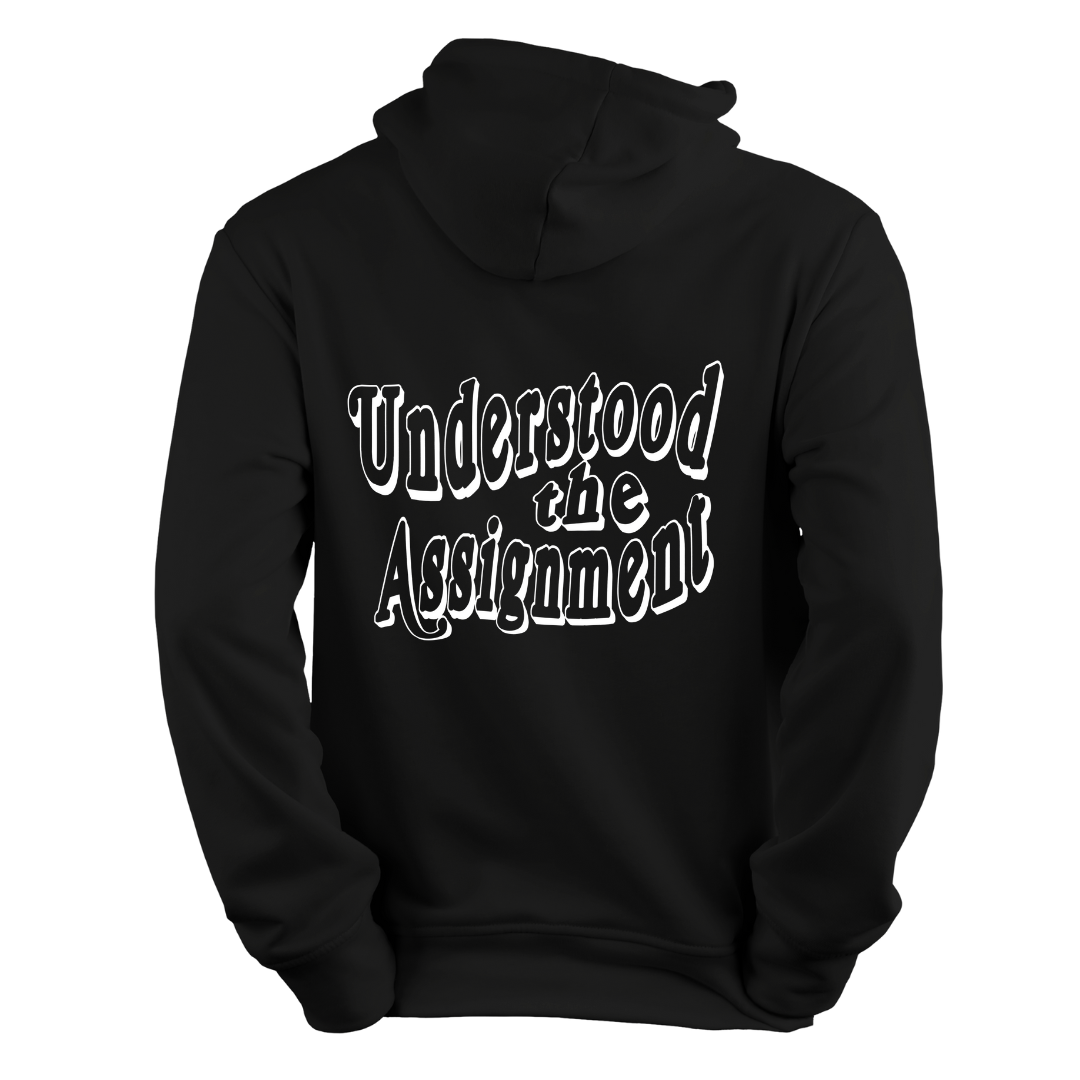 Understood the Assignment Hoodie – Demos Family Kitchen
